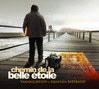 claire lextray attachee de presse disque cd Chemin de la belle etoile sebastien bertrand yannick jaulin cahap musique liban beyrouth accordeon
